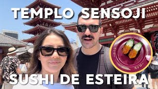 TEMPLO SENSOJI  SUSHI DE ESTEIRA  Um dia no Japão [upl. by Monteria]