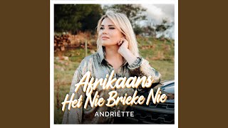 Afrikaans Het Nie Brieke Nie [upl. by Markson]