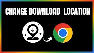 Change Location Of Chrome Download Folder  2024  Step By Step [upl. by Ennair]