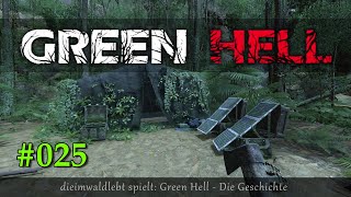 Green Hell 🌴 025 Das Heilmittel und was nun 🌴 [upl. by Kate]