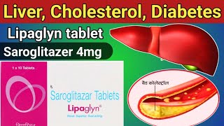 lipaglyn tablet uses in hindi  lipaglyn 4mg tab  lipaglyn tablet uses  saroglitazer tablets [upl. by Trillbee]