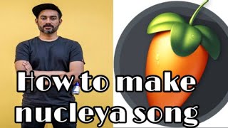 Nucleya bhayanak aatma  How to make song like NUCLEYA  Mr Sun [upl. by Gaskin]