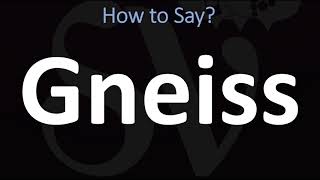 How to Pronounce Gneiss CORRECTLY [upl. by Croner]