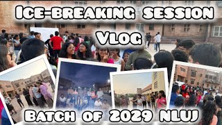 ICEBREAKING SESSION VLOG FOR THE BATCH OF 2029 NATIONAL LAW UNIVERSITY JODHPUR 😉💫 clat2025 nlu [upl. by Oelgnaed]