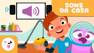 Os SONS DA CASA para crianças  Episódio 4 [upl. by Swagerty551]