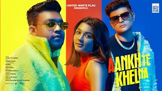 Aankh Te Khel Na Full Video  Vansh ft Kabira  Miss Parul  United White Flag [upl. by Agnes]