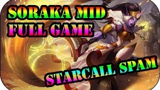 Soraka Mid Community Gameplay  League of Legends 60 [upl. by Acirred]