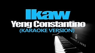 IKAW  Yeng Constantino KARAOKE VERSION [upl. by Moretta490]