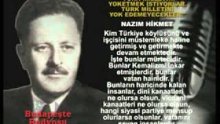 Nazim Hikmet Turk Milletini Yok Edemezler 1954 Budapeste Radyosu [upl. by Irahc]