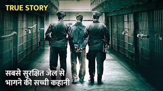 दुनिया की सबसे खतरनाक Jail जहां से भागना नामुमकीन है  True Story of Jail Escape Explained in Hindi [upl. by Vikky]