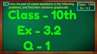 Class  10th Ex  32 Q 1 Maths Pair of Linear Equations in Two Variables NCERT CBSE [upl. by Sordnaxela]