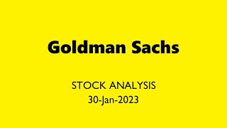 Goldman Sachs Stock Analysis Today 30Jan2023  GS Technical and Fundamental Analysis NYSE NASDAQ [upl. by Krystyna899]