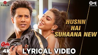 Husnn Hai Suhaana New Lyrical  varundhawan  Sara Ali Khan  Chandana D Abhijeet B  Coolie No1 [upl. by Nhguavoj]