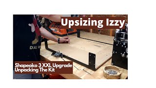 Unpacking The Shapeoko XXL Upgrade Kit [upl. by Surtimed]