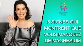 5 signes qui montrent que vous manquez de magnésium [upl. by Cassandra]