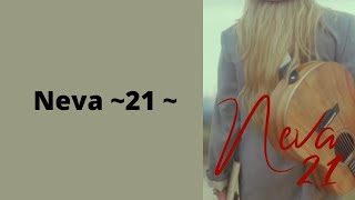 Neva  21letra [upl. by Ormond]