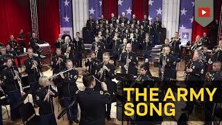 The Army Song  Performed by The United States Army Field Band [upl. by Turpin51]