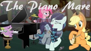 The Piano Mare  An MLP Song Parody [upl. by Ynetsed71]