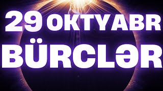 BÜRCLƏR  29 OKTYABR 2024  Günün Bürc Proqnozu 🔮 [upl. by Aneliram]