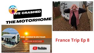 WE CRASHED the Motorhome  EP7 [upl. by Zena]