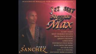 Sanchez  Love is a Feeling  90s Reggae Dancehall  Reggae Max [upl. by Neela558]