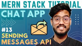 Send Message API  One on One and Group Chat   MERN Stack Chat App with SocketIO 13 [upl. by Assereht914]