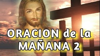 ORACION DE LA MANANA 2 Sangre y Agua Oraciones para Pedirle a Dios [upl. by Eimma]