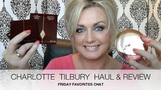 CHARLOTTE TILBURY HAUL amp REVIEW [upl. by Alrahs79]