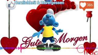 Guten Morgen Wochenteiler  FBHerzlichkeit und Unvergessen [upl. by Neddy]