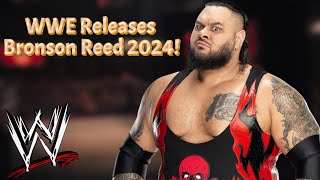 BREAKING Bronson Reed RELEASED From WWE 2024 [upl. by Bessie930]