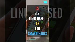 05 Best Linux Based OS for SMARTPHONES linux os smartphone ubuntutouch [upl. by Adnohsat]