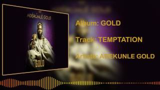 Adekunle Gold  Temptation Official Audio [upl. by Schwerin]