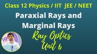 12th Std Physics Ray Optics Part 9 Paraxial Rays and Marginal Rays TN New Syllabus [upl. by Ojybbob]