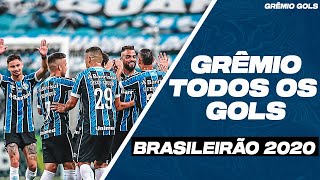 TODOS OS GOLS DO GRÊMIO  BRASILEIRÃO 2020 [upl. by Mandler]