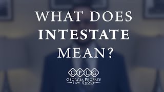 What Does Intestate Mean What Happens to Intestate Property [upl. by Aydne172]