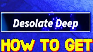 HOW TO FIND DESOLATE DEEP LOCATION in FISCH ROBLOX [upl. by Akinej756]