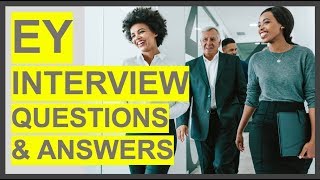 EY Ernst amp Young Interview Questions And Answers How To PASS your EY Interview [upl. by Blanchette823]