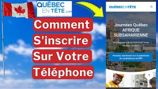 Comment Sinscrire Sur Québec En Tete Facilement [upl. by Ninon]