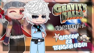 ᴓ•Gravity Falls reacciona a Gideon es Uzui Tengen 🤍💪🏻••GF×KNY••Original••Sange16 [upl. by Ameer19]