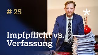 Impfpflicht vs Verfassung  Grundrechte und Pandemie  Rechtsinformationen  Forsthuber amp Partner [upl. by Lamrouex207]