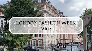 LONDON FASHION WEEK Vlog  Day  1 [upl. by Hnah844]