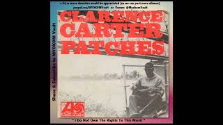 Clarence Carter  Patches 1970 Mix [upl. by Averat]