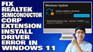 How To Fix Realtek Semiconductor Corp Extension Install Driver Error in Windows 11 [upl. by Nylekoorb]