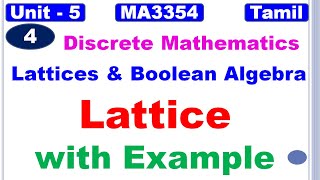 Discrete MathematicsMA3354Lattices and Boolean Algebra Lattices in TamilLattices with Examples [upl. by Stringer394]