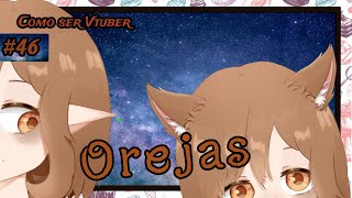 Hacer orejas de elfo y gato  Tutoriales Vtuber 46 [upl. by Burton]