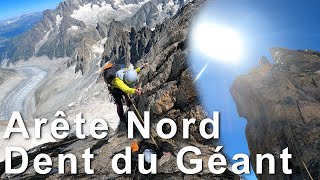 Arête Nord de la Dent du Géant Chamonix Courmayeur MontBlanc montagne escalade alpinisme [upl. by Renba]