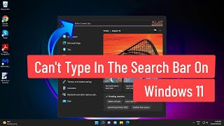 Cant Type In The Search Bar On Windows 11  Keyboard Not Working In Search Bar Permanent Solution [upl. by Ayatan]