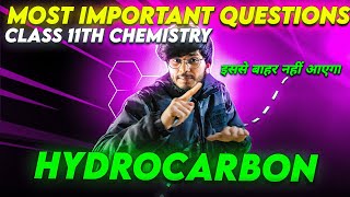 Hydrocarbons important questions one shot class 11th chemistry important questions organic class 11 [upl. by Tdnerb]