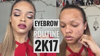 STEP BY STEP EYEBROW TUTORIAL  UPDATED BROW ROUTINE 2017 [upl. by Sasha]