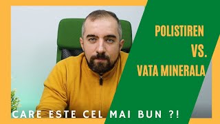 Polistiren vs Vata Bazaltica  termoizolatie casa [upl. by Puritan]